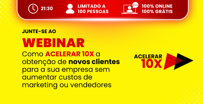 A fórmula para acelerar 10X a obtenção de novos clientes…